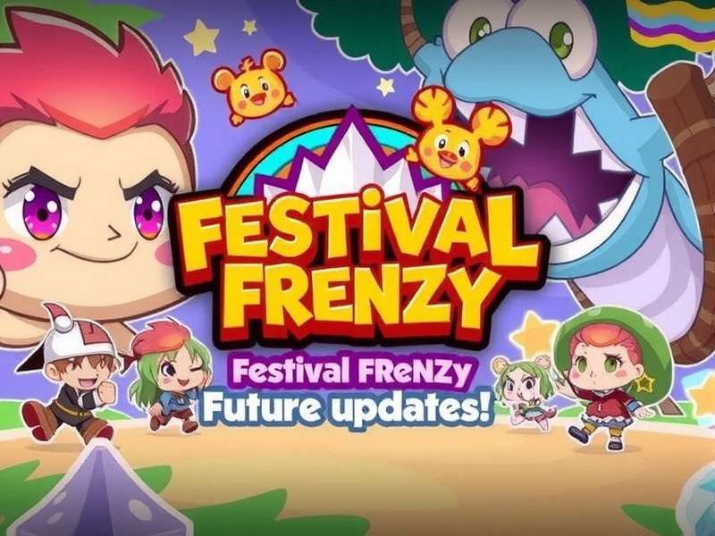 Festival Frenzy Future Updates